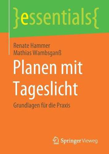 Cover image for Planen mit Tageslicht: Grundlagen fur die Praxis
