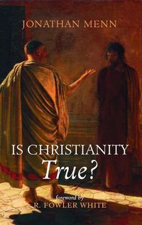 Cover image for Is Christianity True?