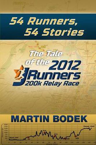 54 Runners, 54 Stories: The Tale of the 2012 200k JRunners Relay Race