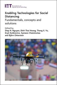 Cover image for Enabling Technologies for Social Distancing: Fundamentals, concepts and solutions