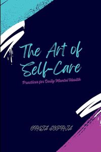 Cover image for The Art of Self-Care