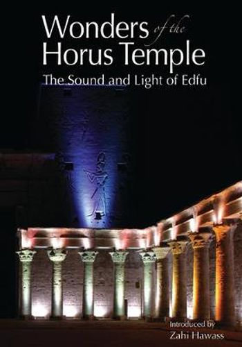 Cover image for Wonders of the Horus Temple: The Sound and Light of Edfu