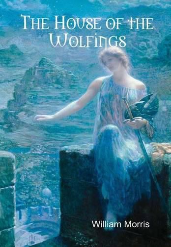 The House of the Wolfings