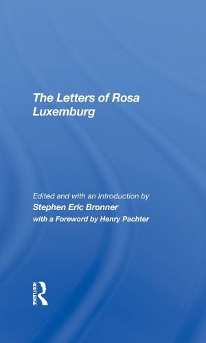 The Letters of Rosa Luxemburg