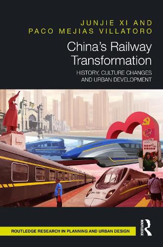 Cover image for China's Railway Transformation: History, Culture Changes and Urban Development
