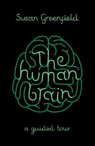 Cover image for The Human Brain: A Guided Tour