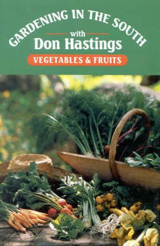 Cover image for Gardening in the South: Vegetables & Fruits