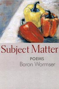 Cover image for Subject Matter: Poems