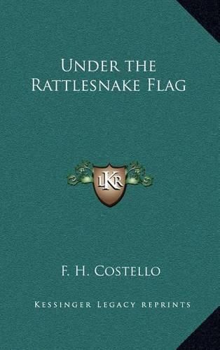 Cover image for Under the Rattlesnake Flag