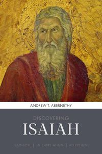 Cover image for Discovering Isaiah: Content, interpretation, reception