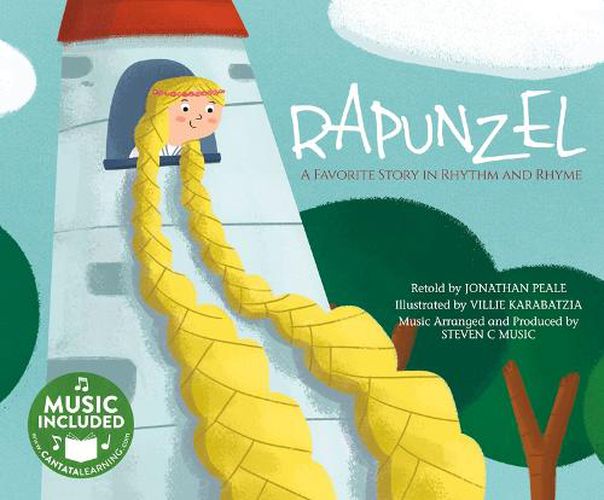 Rapunzel: a Favorite Story in Rhythm and Rhyme (Fairy Tale Tunes)