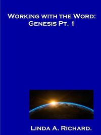 Cover image for Working with the Word: Genesis Part 1.