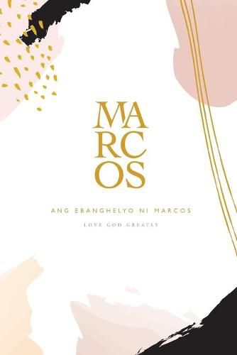 Cover image for Ang Ebanghelyo ni Marcos