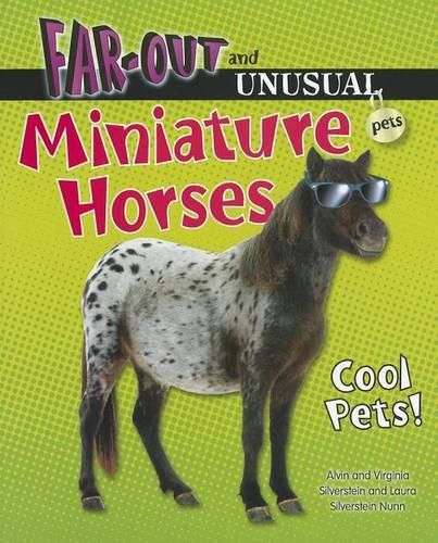 Miniature Horses: Cool Pets!