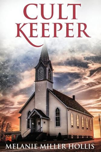 Cult Keeper: Part Two Of The Loyalty Lock Series Second Edition