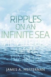 Cover image for Ripples on an Infinite Sea