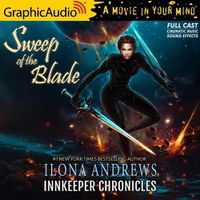 Cover image for Sweep of the Blade [Dramatized Adaptation]: Innkeeper Chronicles 4