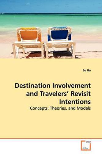 Cover image for Destination Involvement and Travelers' Revisit Intentions