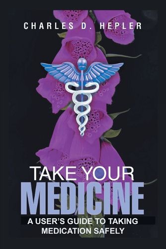 Cover image for Take Your Medicine