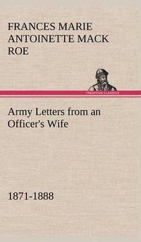 Cover image for Army Letters from an Officer's Wife, 1871-1888