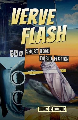 Cover image for Verve Flash: The Short Road to Big Fiction