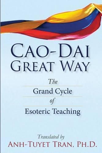 Cover image for Cao Dai Great Way: The Grand Cycle of Esoteric Teaching