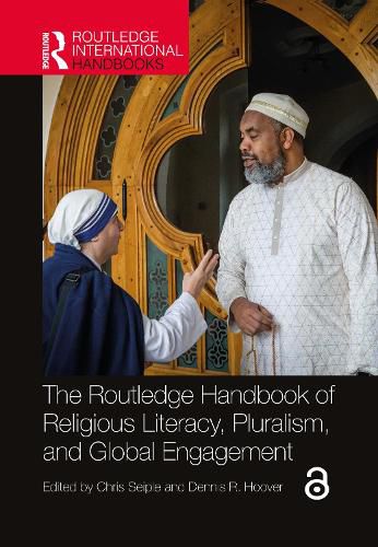 Cover image for The Routledge Handbook of Religious Literacy, Pluralism, and Global