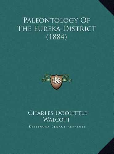 Paleontology of the Eureka District (1884) Paleontology of the Eureka District (1884)