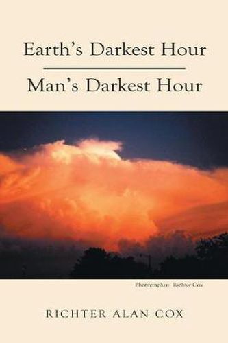 Cover image for Earth's Darkest Hour - Man's Darkest Hour