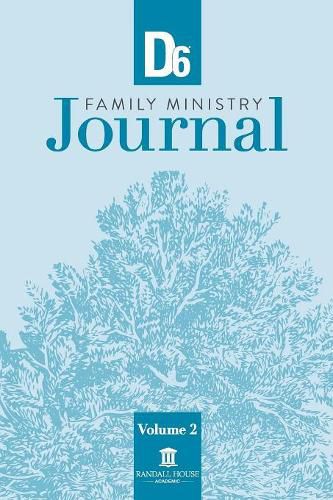 Cover image for D6 Family Ministry Journal Volume 2