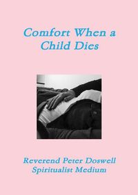 Cover image for Comfort When a Child Dies