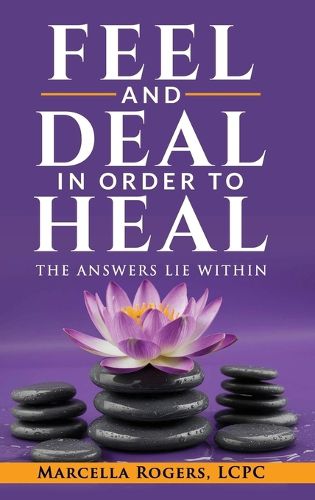 Cover image for Feel and Deal in Order to Heal