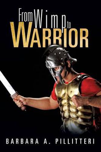 Cover image for From Wimp to Warrior