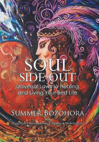 Cover image for Soul-Side Out: Universal Laws to Healing and Living Your Best Life