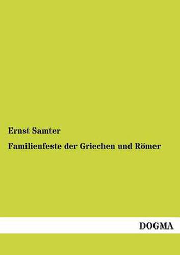 Cover image for Familienfeste Der Griechen Und Romer