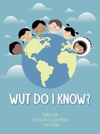 Cover image for Wut Do I Know?