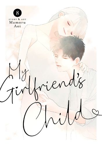 Cover image for My Girlfriend's Child Vol. 8