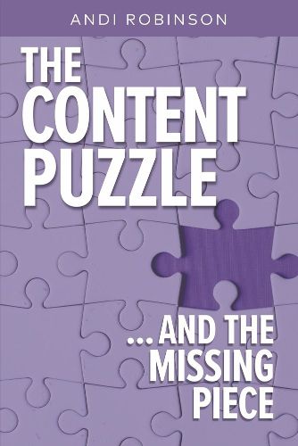 THE CONTENT PUZZLE: ...AND THE MISSING PIECE
