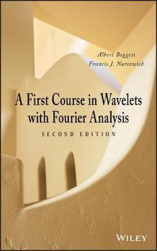 Cover image for A First Course in Wavelets with Fourier Analysis