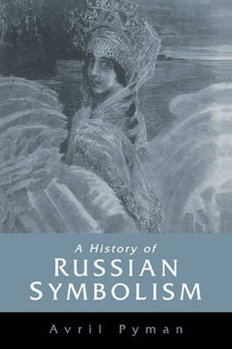 Cover image for A History of Russian Symbolism