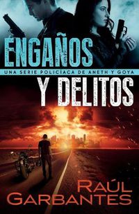 Cover image for Enganos y delitos: Una serie policiaca de Aneth y Goya