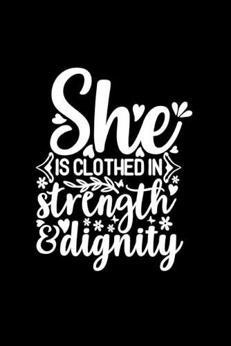 Cover image for She Is Clothed In Strength And Dignity