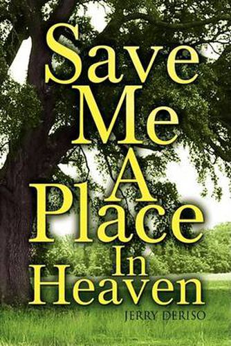 Cover image for Save Me A Place In Heaven