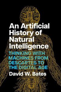 Cover image for An Artificial History of Natural Intelligence