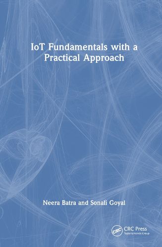 Cover image for IoT Fundamentals with a Practical Approach