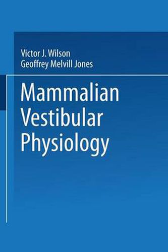 Cover image for Mammalian Vestibular Physiology