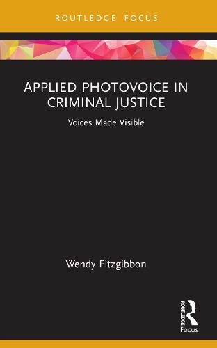 Cover image for Applied Photovoice in Criminal Justice