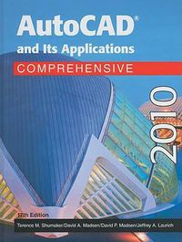 Cover image for AutoCAD and Its Applications Comprehensvie 2010