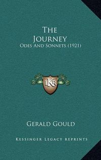 Cover image for The Journey: Odes and Sonnets (1921)