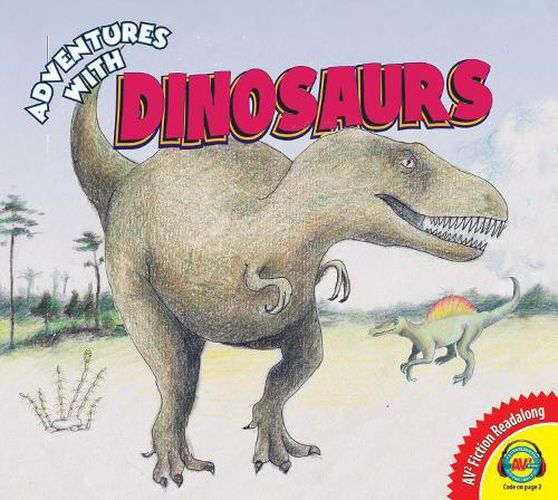 Cover image for Adventures With... Dinosaurs